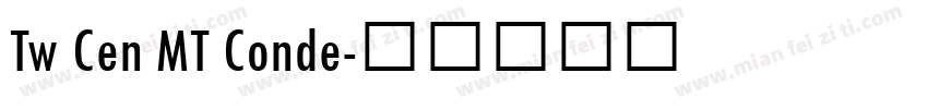 Tw Cen MT Conde字体转换